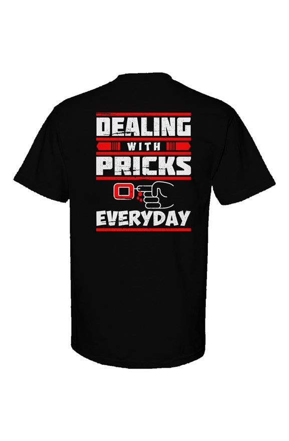 Dealing with Pricks Street Tee